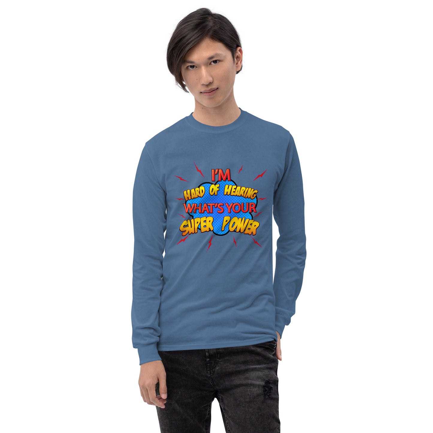 Hard of Hearing Adult Long Sleeve Shirt