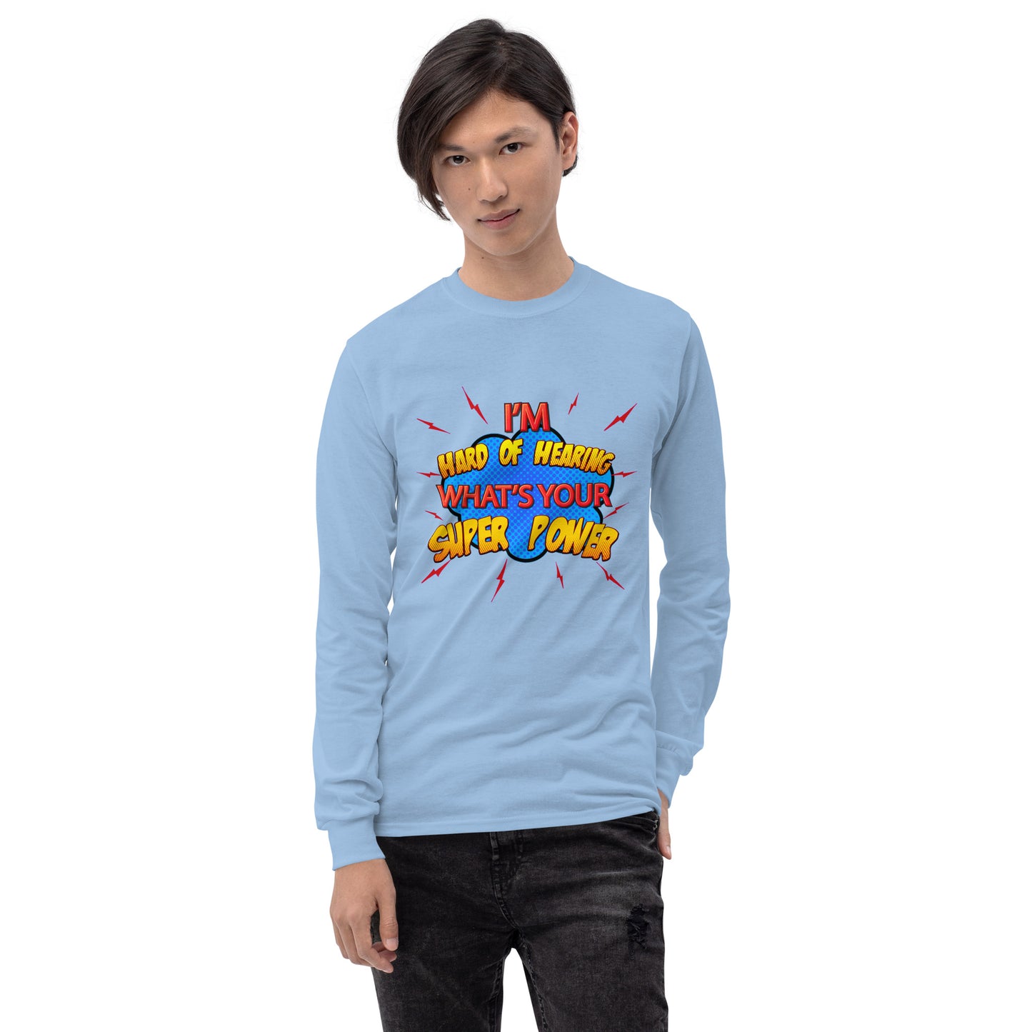 Hard of Hearing Adult Long Sleeve Shirt