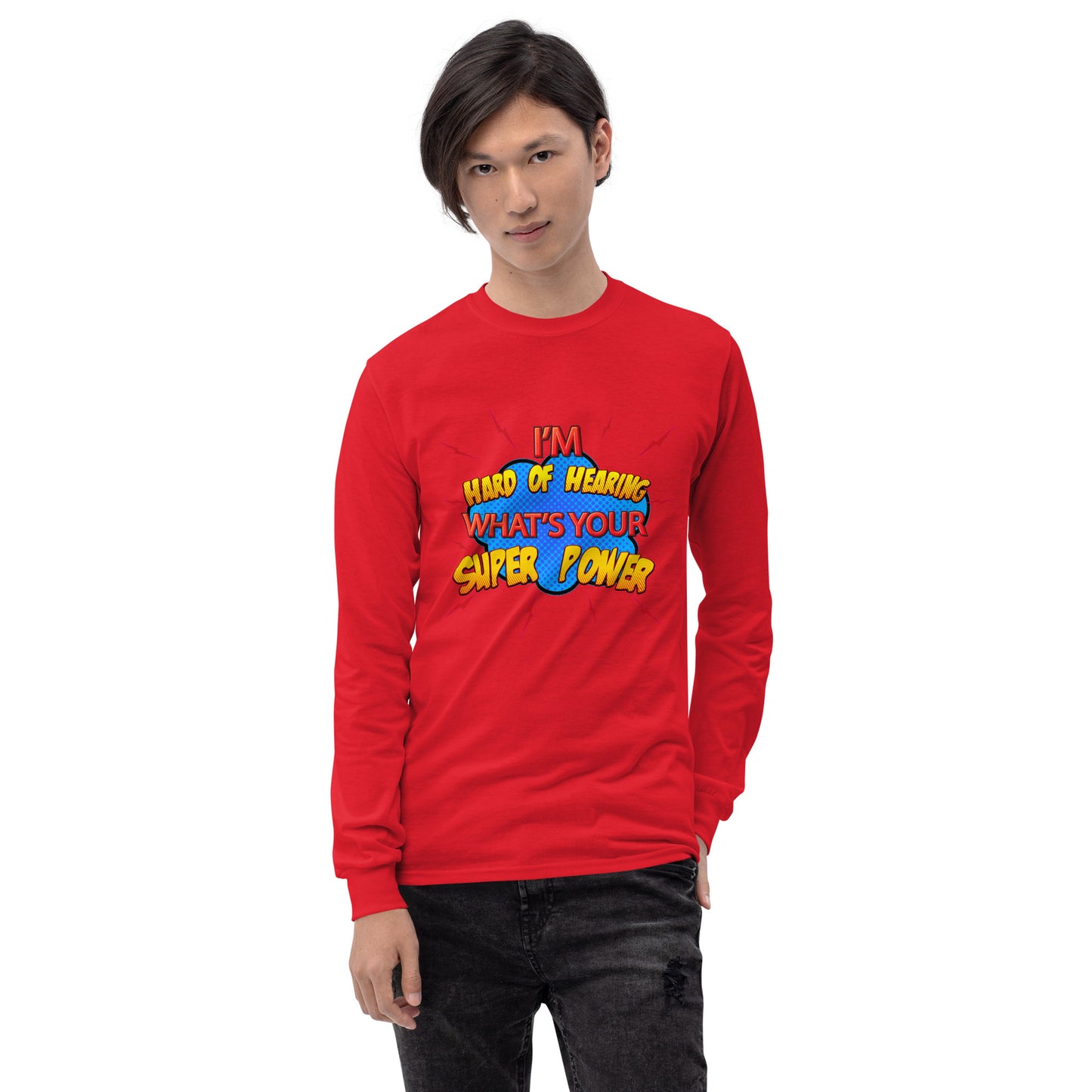 Hard of Hearing Adult Long Sleeve Shirt