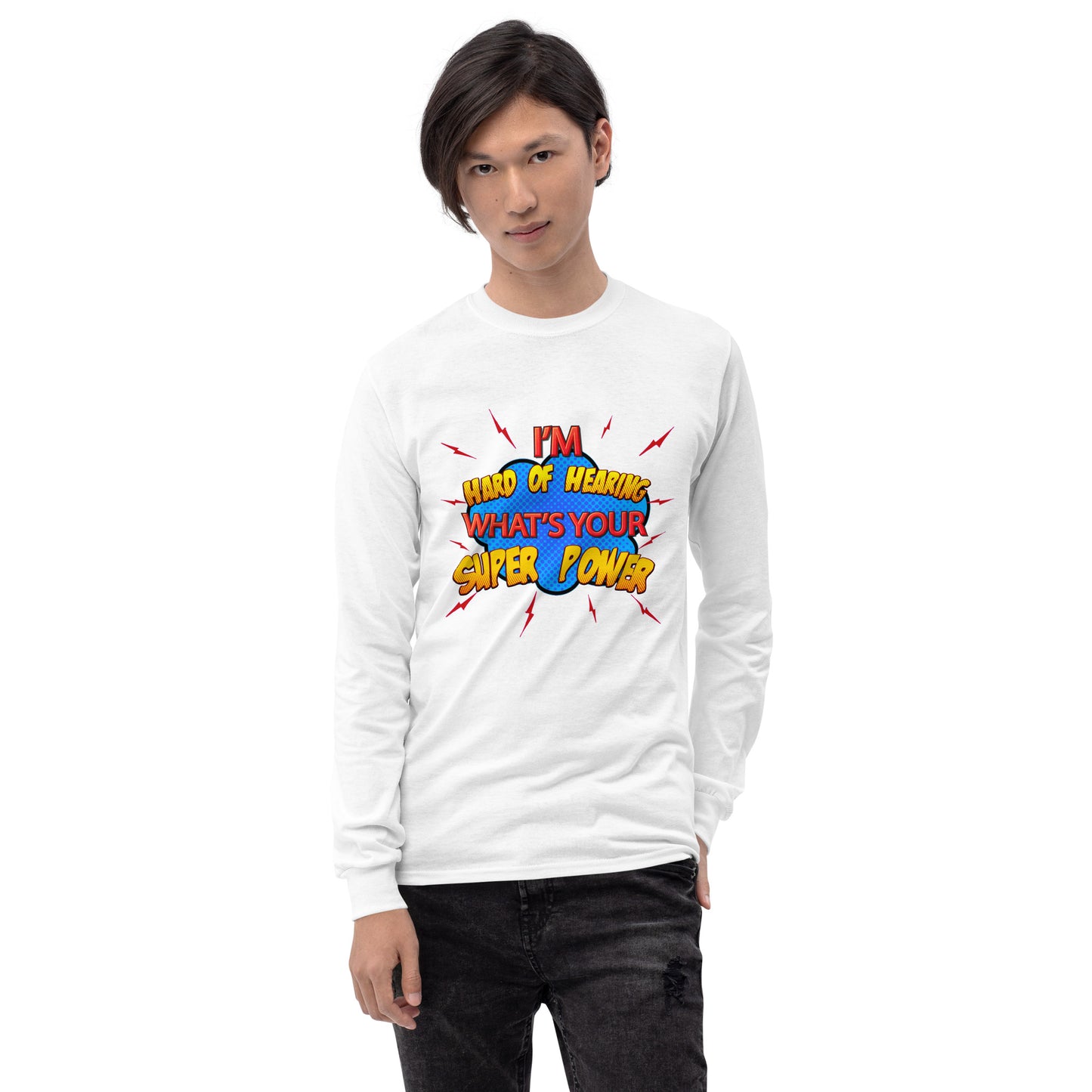 Hard of Hearing Adult Long Sleeve Shirt